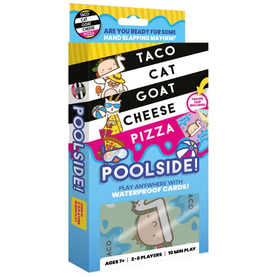 Taco Cat Goat Cheese Pizza Poolside - Waterproof!