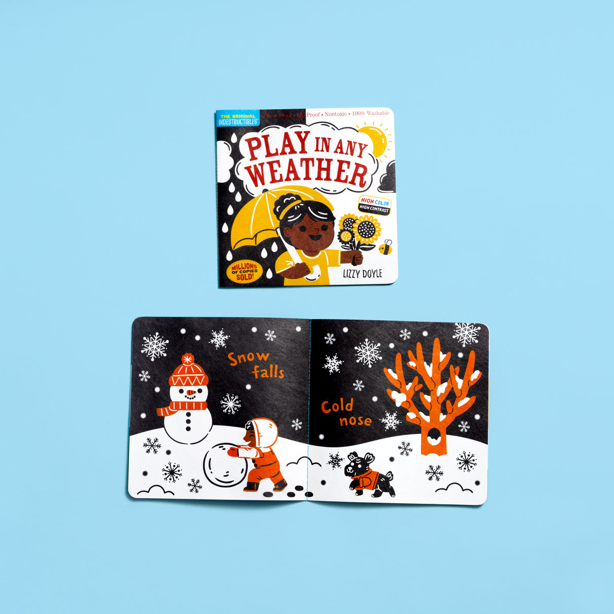 Indestructibles: Play in Any Weather (High Color High Contrast): Chew Proof · Rip Proof · Nontoxic · 100% Washable (Book for Ba