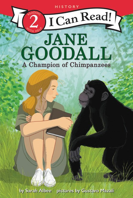 Jane Goodall: A Champion of Chimpanzees