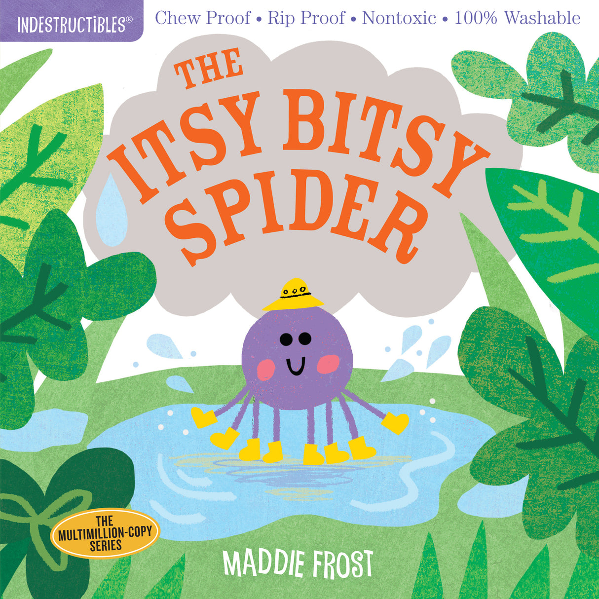 Indestructibles: The Itsy Bitsy Spider: Chew Proof · Rip Proof · Nontoxic · 100% Washable (Book for Babies, Newborn Books, Safe