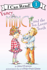 Fancy Nancy and the Too-Loose Tooth