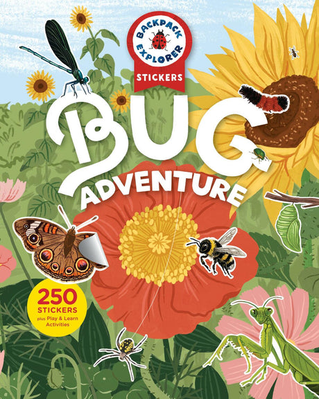 Backpack Explorer Stickers: Bug Adventure: 250 Stickers plus Play & Learn Activities