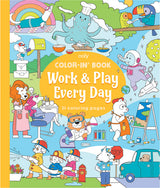 Work and Play Every Day Coloring Book