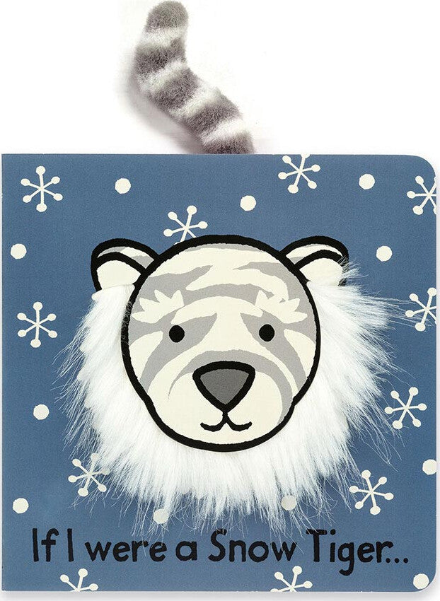 If I Were A Snow Tiger Board Book