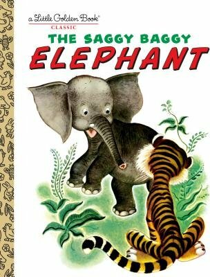 The Saggy Baggy Elephant